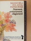 Balogh Béla - Önismeret, emberismeret, világismeret [antikvár]