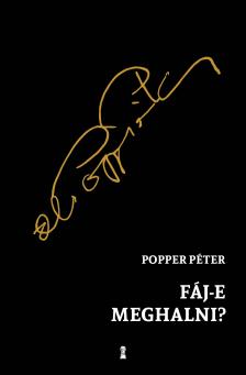 POPPER PÉTER - Fáj-e meghalni? [eKönyv: epub, mobi]