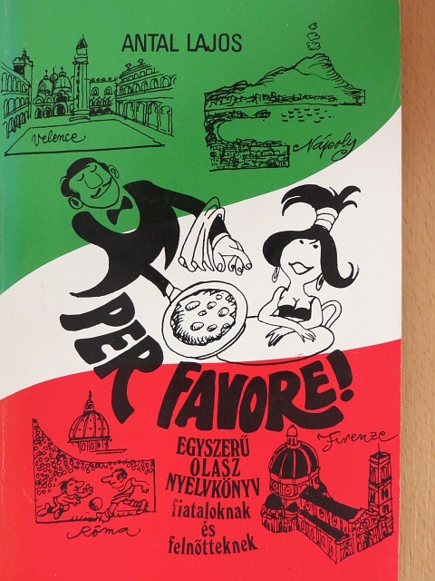 Antal Lajos - Per favore! [antikvár]