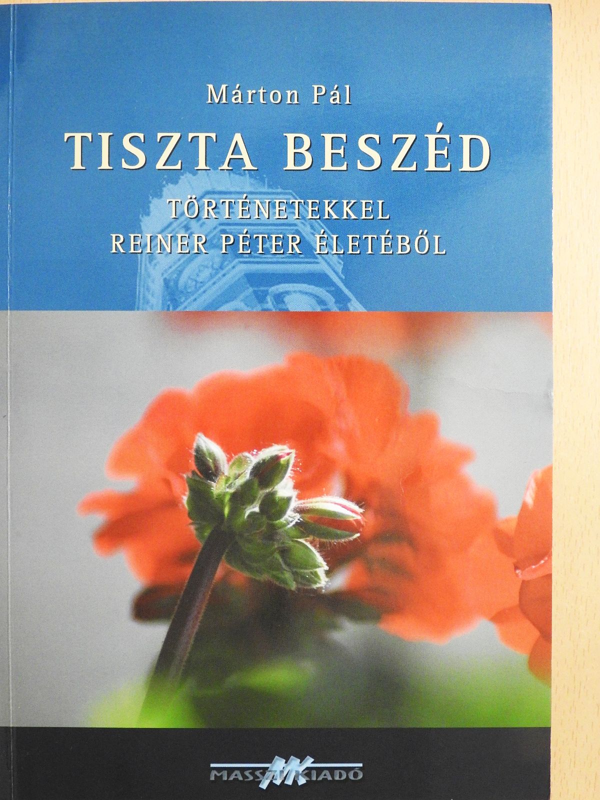Branyik Ottó - Tiszta beszéd (dedikált példány) [antikvár]