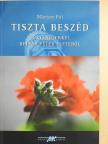 Branyik Ottó - Tiszta beszéd (dedikált példány) [antikvár]