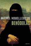 Michel Houellebecq - Behódolás [eKönyv: epub, mobi]