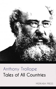 Anthony Trollope - Tales of All Countries [eKönyv: epub, mobi]