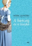 Mörk Leonóra - A herceg és a lányka [eKönyv: epub, mobi]