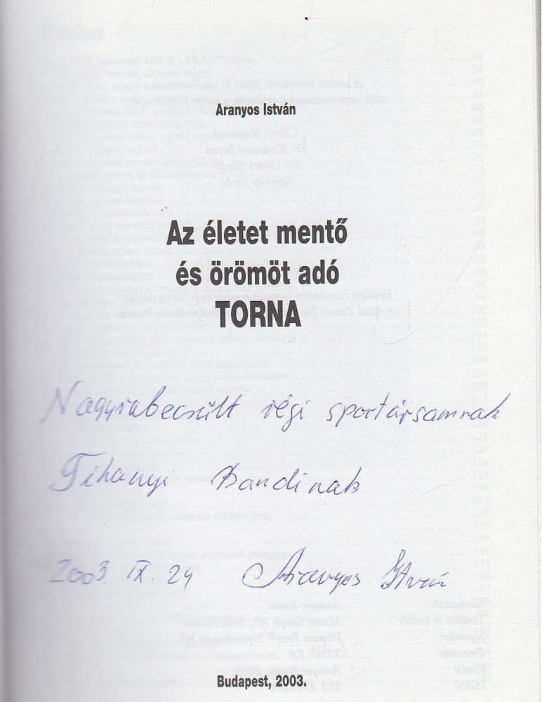 ARANYOS ISTVÁN - Az életet mentő és örömöt adó torna (dedikált) [antikvár]