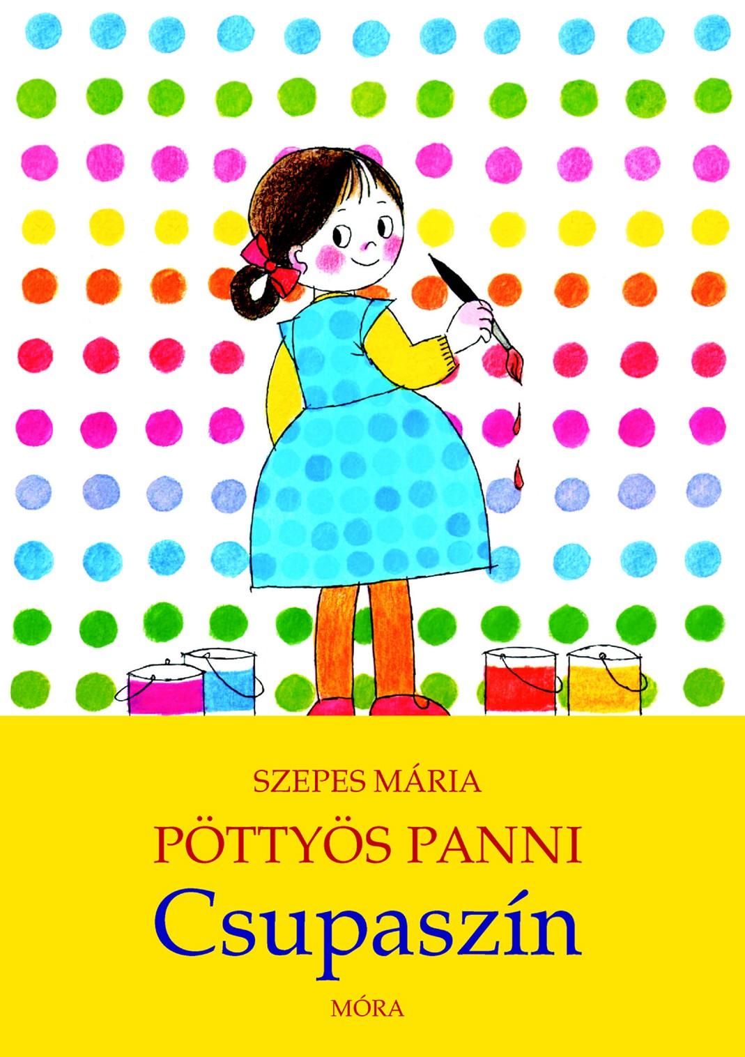 SZEPES MÁRIA - Pöttyös Panni - Csupaszín