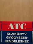 Kézikönyv gyógyszerek rendeléséhez [antikvár]