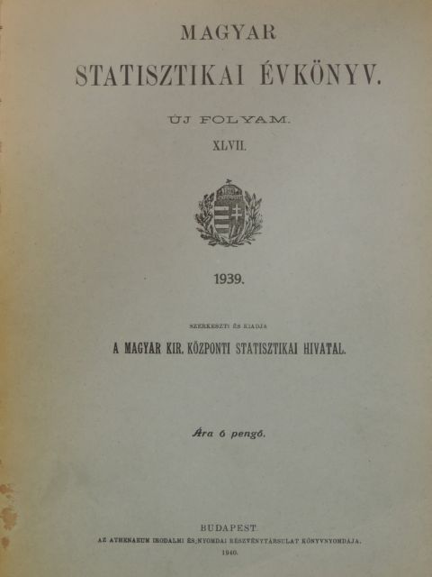 Magyar Statisztikai Évkönyv 1939. [antikvár]
