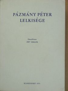Őry Miklós - Pázmány Péter lelkisége [antikvár]