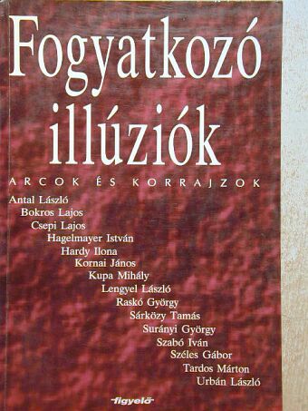 Farkas Zoltán - Fogyatkozó illúziók [antikvár]