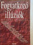 Farkas Zoltán - Fogyatkozó illúziók [antikvár]
