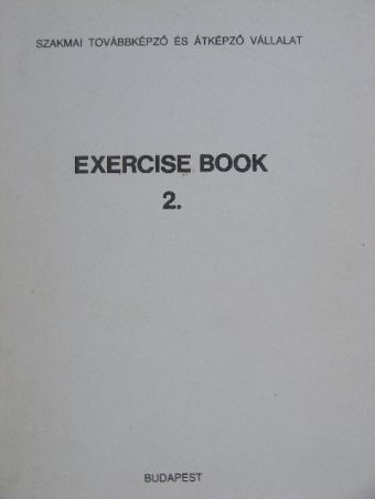 Csatáriné Tarnai Éva - Exercise Book 2. [antikvár]