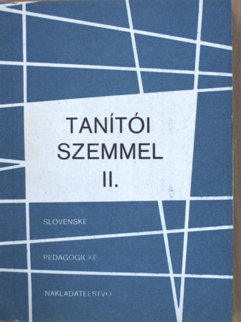 Bernáth Miklós - Tanítói szemmel II. [antikvár]