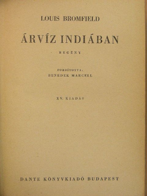 Louis Bromfield - Árvíz Indiában [antikvár]