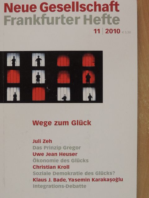Juli Zeh - Neue Gesellschaft/Frankfurter Hefte 2010/11. [antikvár]