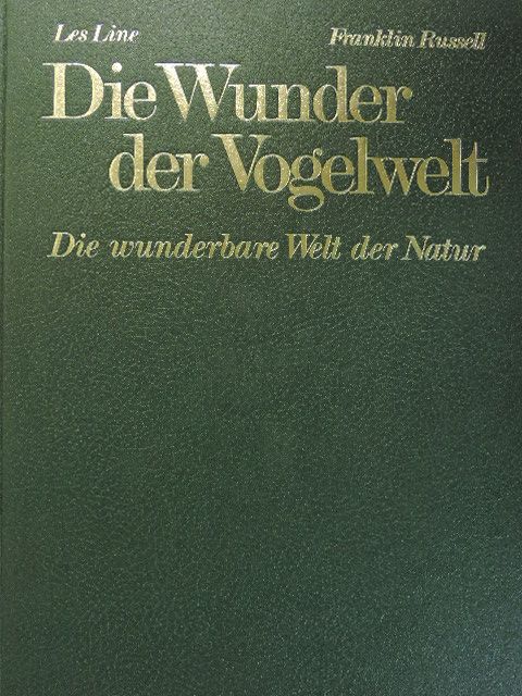 Franklin Russell - Die Wunder der Vogelwelt [antikvár]