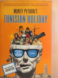 Kim "Howard" Johnson - Monty Python's Tunisian Holiday [antikvár]