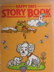 Alois Mikulka - Happy days story book [antikvár]