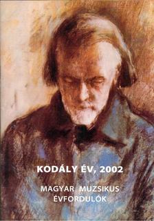 Márkusné Natter-Nád Klára - Kodály év, 2002 [antikvár]