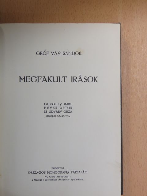 Gróf Vay Sándor - Megfakult irások [antikvár]