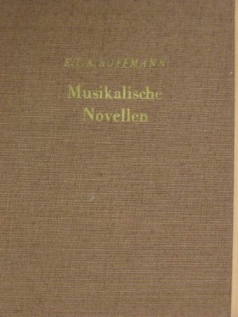 E. T. A. Hoffman - Musikalische Novellen [antikvár]