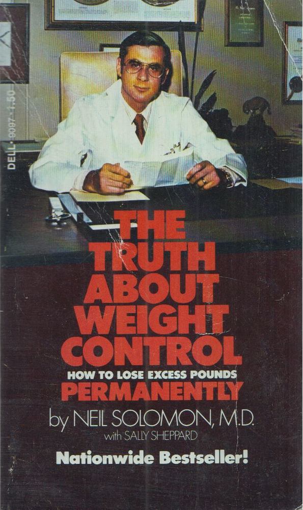 Solomon, Neil, Sally Sheppard - The Truth About Weight Control [antikvár]