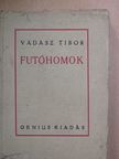 Vadász Tibor - Futóhomok [antikvár]