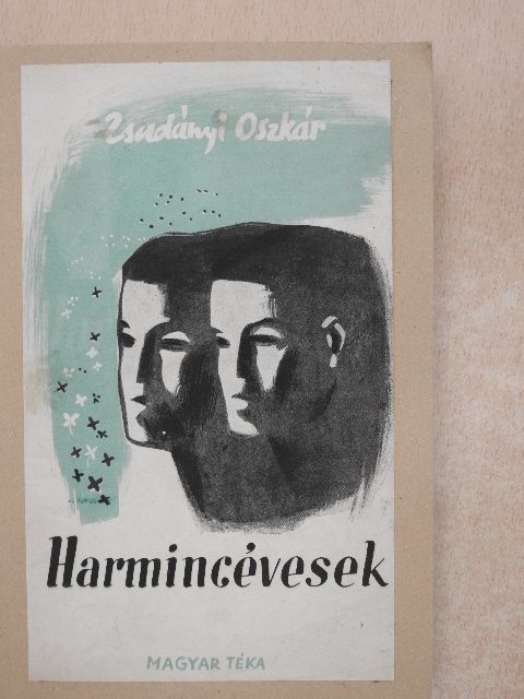 Zsadányi Oszkár - Harmincévesek [antikvár]
