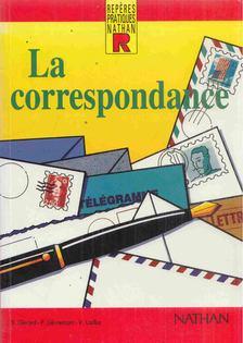 S. Gérard, P. Liévremont, V. Ladka - La correspondance [antikvár]