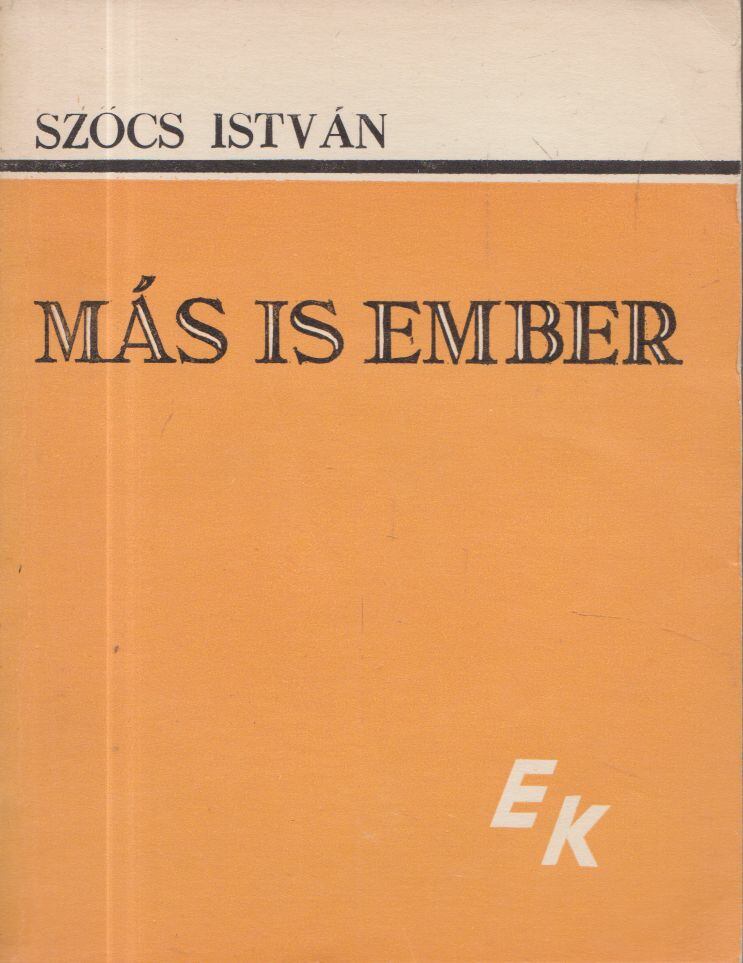 Szőcs István - Más is ember [antikvár]