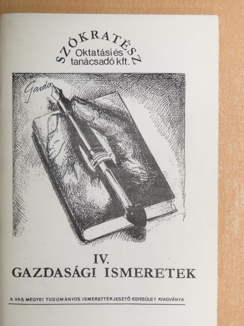 Molnárfi Sándor - Gazdasági ismeretek IV. [antikvár]
