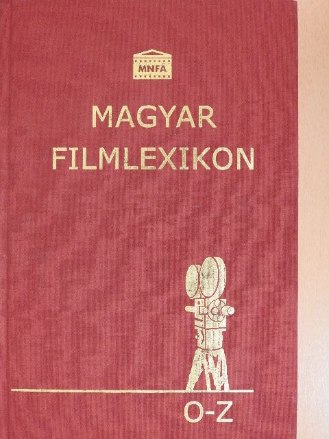 Féjja Sándor - Magyar Filmlexikon II. (töredék) [antikvár]