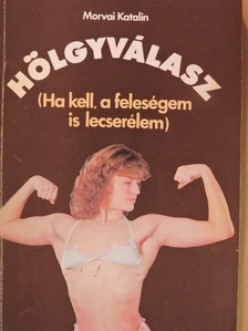 Morvai Katalin - Hölgyválasz [antikvár]