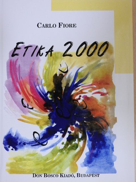 Carlo Fiore - Etika 2000 [antikvár]