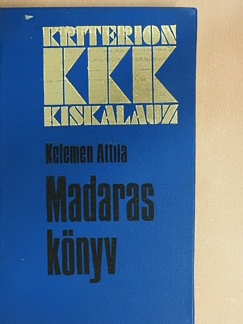 Kelemen Attila - Madaraskönyv [antikvár]