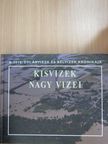 Dr. Szlávik Lajos - Kisvizek nagy vizei [antikvár]