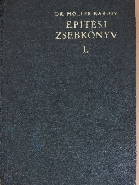 Balogh György - Építési zsebkönyv I. (töredék) [antikvár]