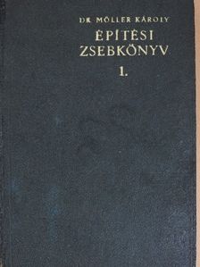 Balogh György - Építési zsebkönyv I. (töredék) [antikvár]