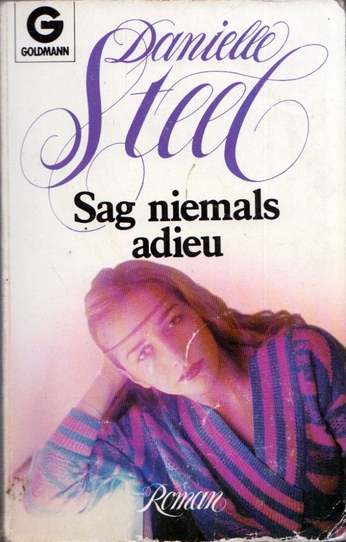 Danielle Steel - Sag niemals adieu [antikvár]