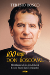 Teresio Bosco[szerk.] - 100 nap Don Boscóval
