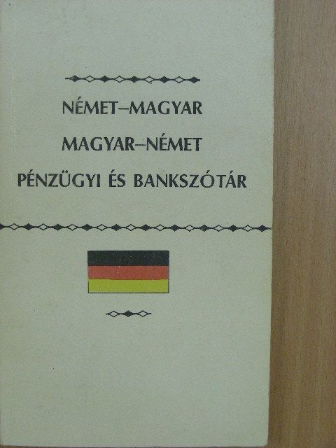 Német-magyar/magyar-német pénzügyi és bankszótár [antikvár]