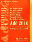 Dr. Bokor Csaba - Adó 2016 magyarázatok [antikvár]