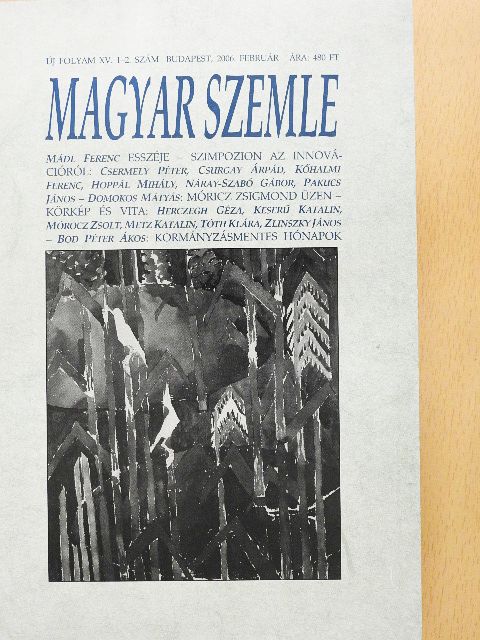 Bod Péter Ákos - Magyar Szemle 2006. február [antikvár]