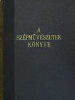 Bárányné Oberschall Magda - A szépművészetek könyve [antikvár]