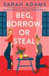 Sarah Adams - Beg, Borrow, or Steal