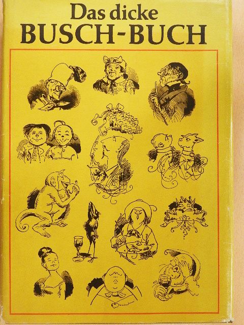 Wilhelm Busch - Das dicke Busch-Buch [antikvár]