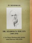Horváth Boldizsár - In memoriam Dr. Szabolcs Zoltán (1909-1970) [antikvár]