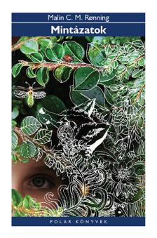 Malin C. M. Ronning - Mintázatok [eKönyv: epub, mobi]