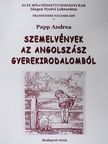Papp Andrea - Szemelvények az angolszász gyermekirodalomból [antikvár]