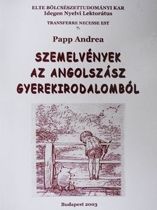 Papp Andrea - Szemelvények az angolszász gyermekirodalomból [antikvár]